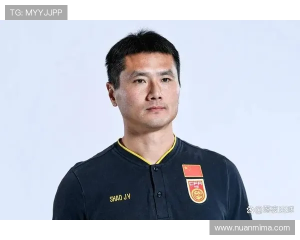 西海岸董事长寄语国足希望邵佳一引领球队取得佳绩呼吁球迷多给予包容与支持